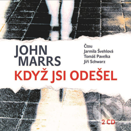 Audiokniha: Když jsi odešel (John Marrs). XYZ, 2019 Audiokniha: Když jsi odešel (John Marrs). XYZ, 2019
