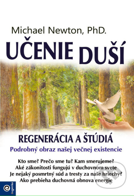 Kniha: Učenie duší (Michael Newton), 2019 Kniha: Učenie duší (Michael Newton), 2019