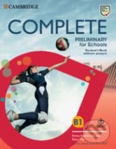 Kniha: Complete Preliminary for Schools (Emma Heyderman a Peter May). Cambridge University Press, 2019 Kniha: Complete Preliminary for Schools (Emma Heyderman a Peter May). Cambridge University Press, 2019