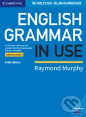 Kniha: English Grammar in Use - Book without Answers (Raymond Murphy). Cambridge University Press, 2019 Kniha: English Grammar in Use - Book without Answers (Raymond Murphy). Cambridge University Press, 2019