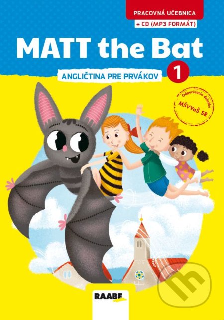 Kniha: MATT the bat 1 – pracovná učebnica (Lucie Krejčí a Miluška Karásková). Raabe, 2022 Kniha: MATT the bat 1 – pracovná učebnica (Lucie Krejčí a Miluška Karásková). Raabe, 2022