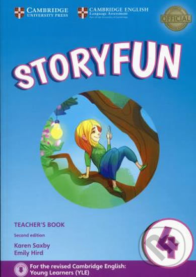 Kniha: Storyfun 4: Teacher's Book with Audio (Emily Hird a Karen Saxby). Cambridge University Press, 2017 Kniha: Storyfun 4: Teacher's Book with Audio (Emily Hird a Karen Saxby). Cambridge University Press, 2017