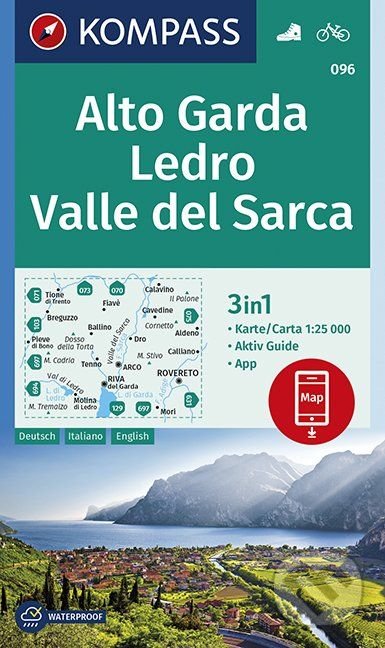 Alto Garda, Ledro, Valle del Sarca (Kompass). Kompass, 2019 Alto Garda, Ledro, Valle del Sarca (Kompass). Kompass, 2019