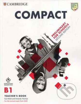 Kniha: Compact Preliminary for Schools (Amanda Thomas a Sue Elliott). Cambridge University Press, 2019 Kniha: Compact Preliminary for Schools (Amanda Thomas a Sue Elliott). Cambridge University Press, 2019