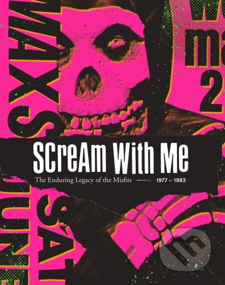 Kniha: Scream With Me (Jeremy Dean a Tom Bejgrowicz). Harry Abrams, 2019 Kniha: Scream With Me (Jeremy Dean a Tom Bejgrowicz). Harry Abrams, 2019