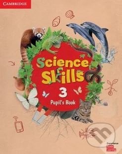 Science Skills 3 - Pupil&#039;s Pack, Cambridge University Press, 2019