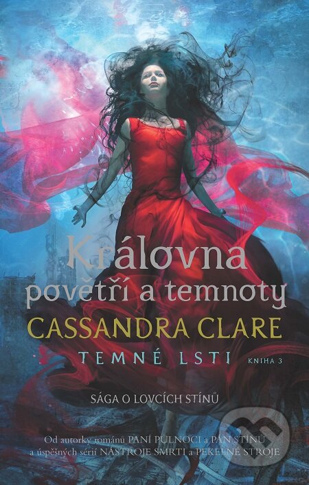 E-kniha: Královna povětří a temnoty (Cassandra Clare). Slovart CZ, 2019 E-kniha: Královna povětří a temnoty (Cassandra Clare). Slovart CZ, 2019