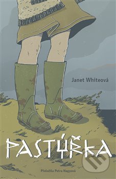 Kniha: Pastýřka (Janet White), 2019 Kniha: Pastýřka (Janet White), 2019