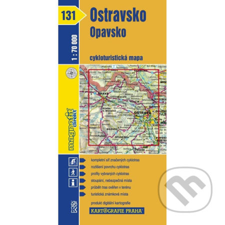 1: 70T(131)-Ostravsko,Opavsko (cyklomapa) (Kartografie Praha). Kartografie Praha 1: 70T(131)-Ostravsko,Opavsko (cyklomapa) (Kartografie Praha). Kartografie Praha