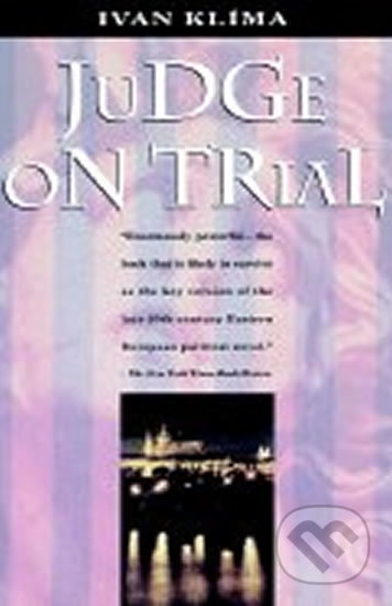 Kniha: Judge on Trial (Ivan Klíma). Vintage, 1994 Kniha: Judge on Trial (Ivan Klíma). Vintage, 1994