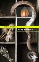 Kniha: Zimní krypta (Anne Michaels). Odeon CZ, 2009 Kniha: Zimní krypta (Anne Michaels). Odeon CZ, 2009