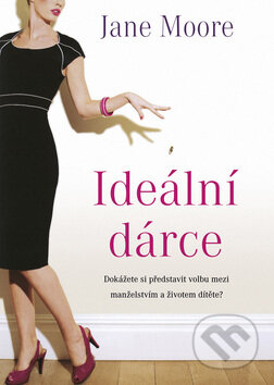 Kniha: Ideální dárce (Jane Moore). BB/art, 2009 Kniha: Ideální dárce (Jane Moore). BB/art, 2009