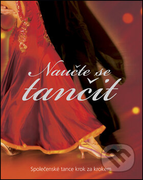 Kniha: Naučte se tančit (Colette Redgraveová). Slovart CZ, 2009 Kniha: Naučte se tančit (Colette Redgraveová). Slovart CZ, 2009