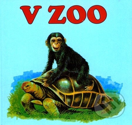 Kniha: V ZOO (Delfín). Delfín, 2008 Kniha: V ZOO (Delfín). Delfín, 2008