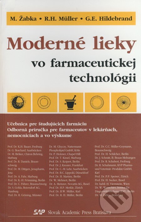 Kniha: Moderné lieky vo farmaceutickej technológii (Gesine E. Hildebrand, Marián Žabka a Rainer H. Müller). Slovak Academic Press, 1999 Kniha: Moderné lieky vo farmaceutickej technológii (Gesine E. Hildebrand, Marián Žabka a Rainer H. Müller). Slovak Academic Press, 1999