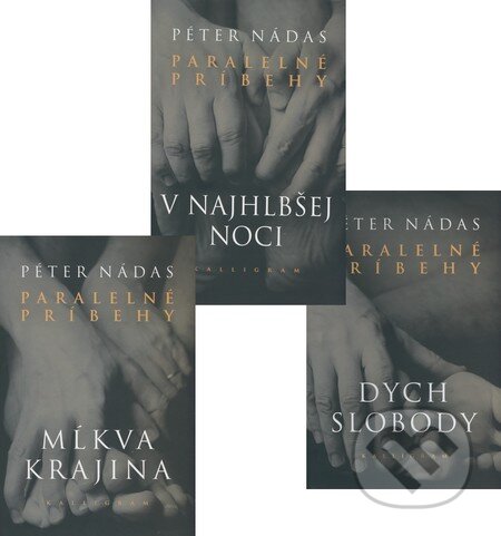 Kniha: Paralelné príbehy I. - III. (Komplet 3 ks) (Péter Nádas). Kalligram, 2009 Kniha: Paralelné príbehy I. - III. (Komplet 3 ks) (Péter Nádas). Kalligram, 2009
