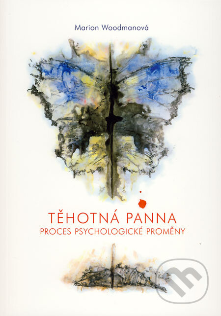 Kniha: Těhotná panna (Marion Woodman). Emitos, Nakladatelství Tomáše Janečka, 2009 Kniha: Těhotná panna (Marion Woodman). Emitos, Nakladatelství Tomáše Janečka, 2009