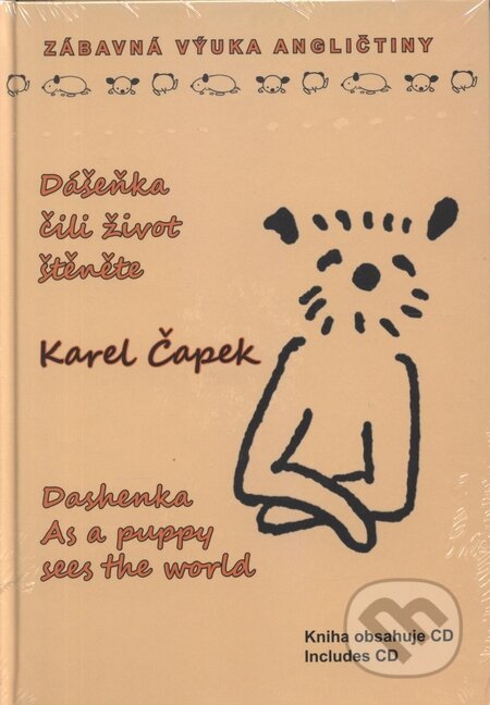 Kniha: Dášenka čili život šťěněte (Karel Čapek). Klaris Kniha: Dášenka čili život šťěněte (Karel Čapek). Klaris