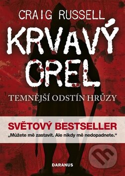 Kniha: Krvavý orel (Craig Russell). Daranus, 2009 Kniha: Krvavý orel (Craig Russell). Daranus, 2009