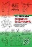 Kniha: Eszperantó egyenesen és közvetlenül (Stano Marček). Stano Marček, 2009 Kniha: Eszperantó egyenesen és közvetlenül (Stano Marček). Stano Marček, 2009