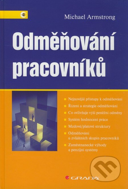 Kniha: Odměňování pracovníků (Michael Armstrong). Grada Kniha: Odměňování pracovníků (Michael Armstrong). Grada