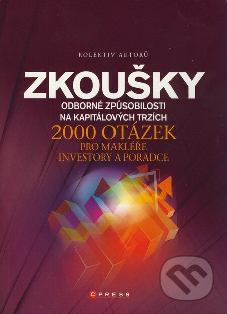 Kniha: Zkoušky odborné způsobilosti na kapitálových trzích (Gabriela Oškrdalová, Miroslava Šikulová a kolektív). Computer Press, 2009 Kniha: Zkoušky odborné způsobilosti na kapitálových trzích (Gabriela Oškrdalová, Miroslava Šikulová a kolektív). Computer Press, 2009