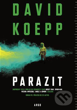 Kniha: Parazit (David Koepp). Argo, 2019 Kniha: Parazit (David Koepp). Argo, 2019
