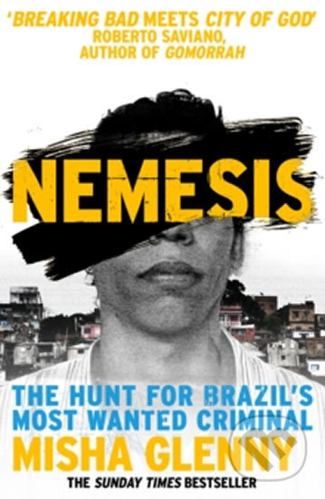Kniha: Nemesis (Misha Glenny). Vintage, 2016 Kniha: Nemesis (Misha Glenny). Vintage, 2016