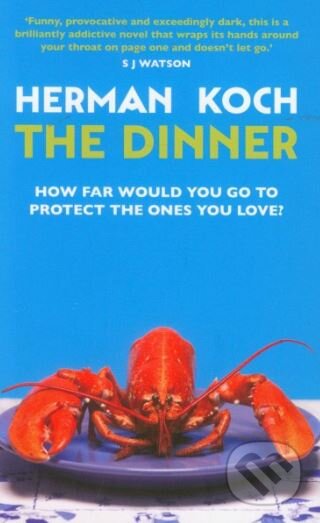 Kniha: The Dinner (Herman Koch). Atlantic Books, 2012 Kniha: The Dinner (Herman Koch). Atlantic Books, 2012