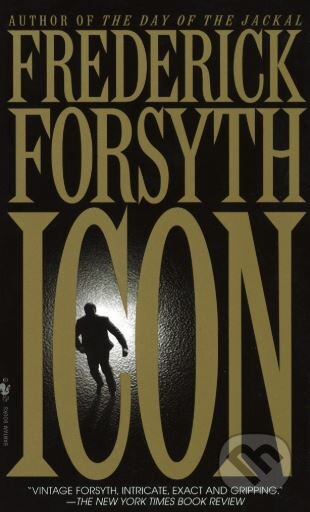 Kniha: Icon (Frederick Forsyth). Bantam Press, 1997 Kniha: Icon (Frederick Forsyth). Bantam Press, 1997