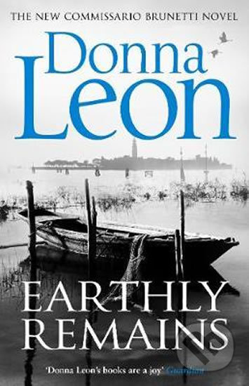 Kniha: Earthly Remains (Donna Leon). Cornerstone, 2017 Kniha: Earthly Remains (Donna Leon). Cornerstone, 2017