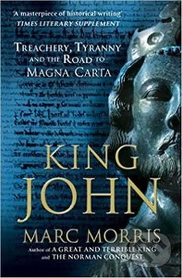 Kniha: King John (Marc Morris). Cornerstone, 2016 Kniha: King John (Marc Morris). Cornerstone, 2016