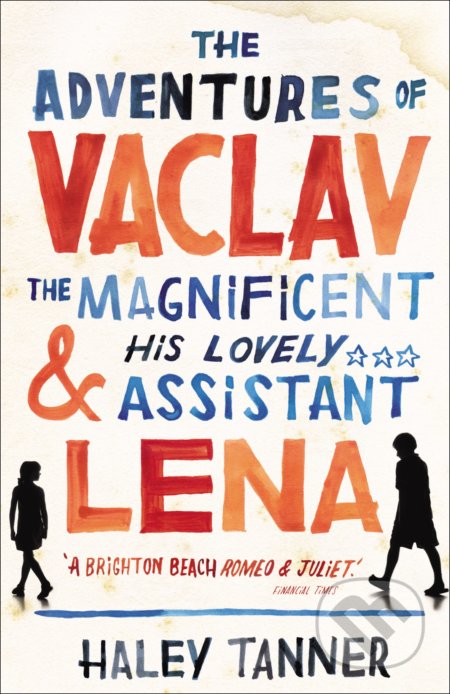 The Adventures of Vaclav the Magnificent and his lovely assistant Lena - Haley Tanner, Cornerstone, 2012