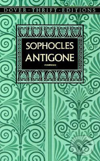 Kniha: Antigone (Sofoklés). Dover Publications, 1993 Kniha: Antigone (Sofoklés). Dover Publications, 1993