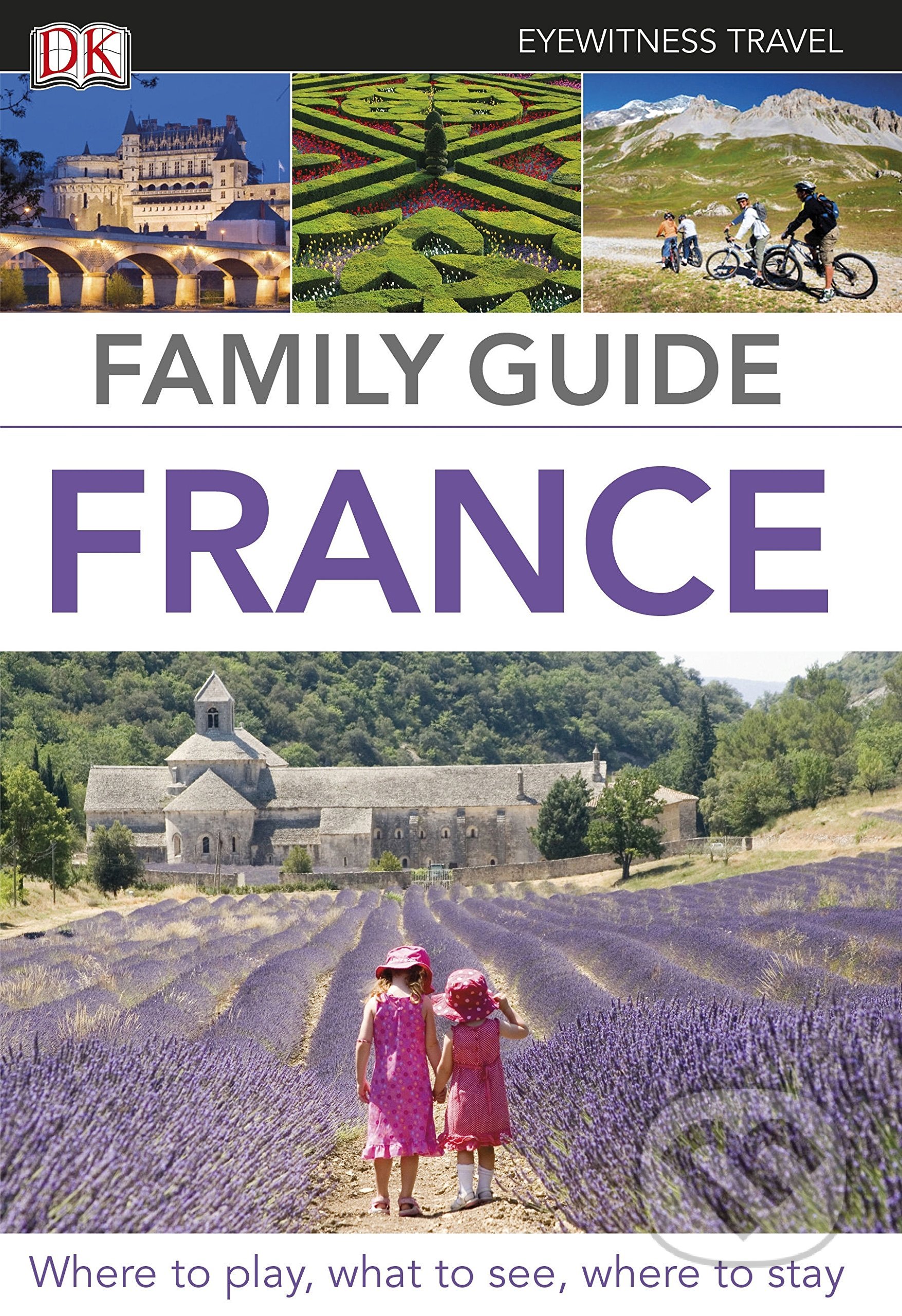 Kniha: France (Dorling Kindersley). Dorling Kindersley, 2012 Kniha: France (Dorling Kindersley). Dorling Kindersley, 2012