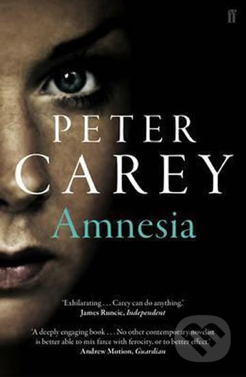 Kniha: Amnesia (Peter Carey). Faber and Faber, 2015 Kniha: Amnesia (Peter Carey). Faber and Faber, 2015