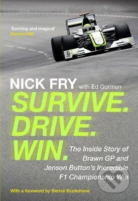 Kniha: Survive. Drive. Win. (Nick Fry). Atlantic Books, 2019 Kniha: Survive. Drive. Win. (Nick Fry). Atlantic Books, 2019