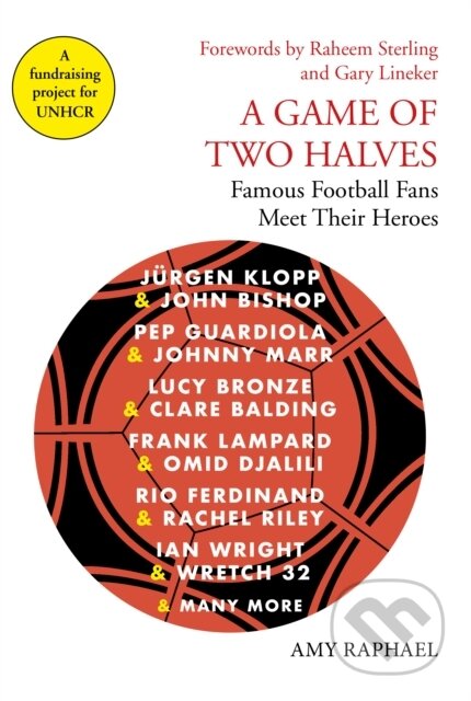 Kniha: A Game of Two Halves (Amy Raphael). Allen and Unwin, 2019 Kniha: A Game of Two Halves (Amy Raphael). Allen and Unwin, 2019