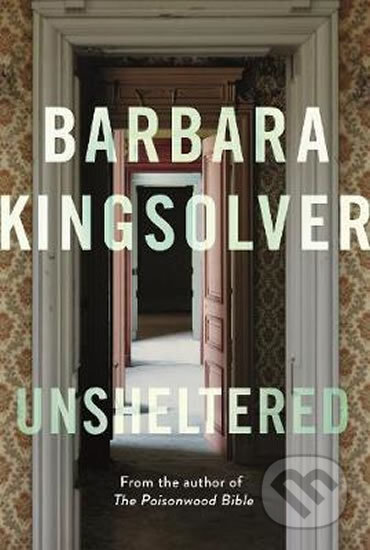 Kniha: Unsheltered (Barbara Kingsolver). Faber and Faber, 2018 Kniha: Unsheltered (Barbara Kingsolver). Faber and Faber, 2018