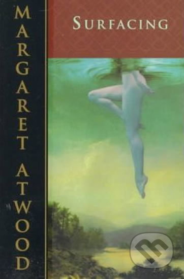 Kniha: Surfacing (Margaret Attwood). Bantam Press, 1998 Kniha: Surfacing (Margaret Attwood). Bantam Press, 1998