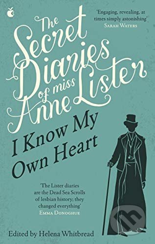 Kniha: The Secret Diaries Of Miss Anne Lister (Anne Lister). Little, Brown, 2012 Kniha: The Secret Diaries Of Miss Anne Lister (Anne Lister). Little, Brown, 2012