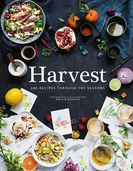 Kniha: Harvest (Emilie Guelpa). Hardie Grant, 2017 Kniha: Harvest (Emilie Guelpa). Hardie Grant, 2017