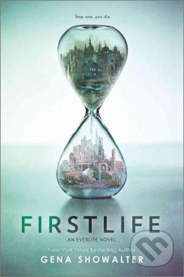 Kniha: Firstlife (Gena Showalter). HarperCollins, 2016 Kniha: Firstlife (Gena Showalter). HarperCollins, 2016