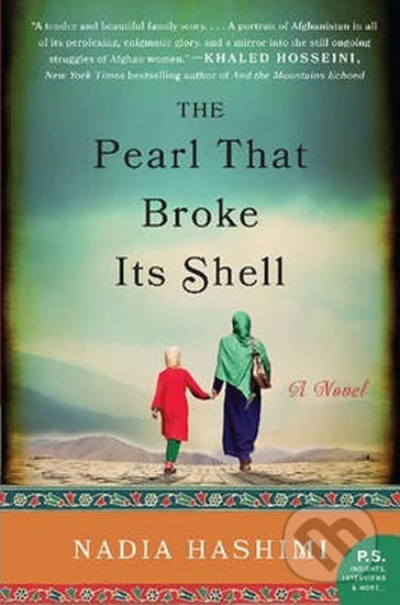 Kniha: The Pearl That Broke its Shell (Nadia Hashimi). HarperCollins, 2015 Kniha: The Pearl That Broke its Shell (Nadia Hashimi). HarperCollins, 2015
