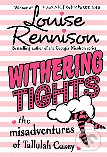 Kniha: Withering Tights (Louise Rennison). HarperCollins, 2011 Kniha: Withering Tights (Louise Rennison). HarperCollins, 2011