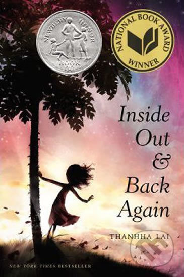 Kniha: Inside Out & Back Again (Thanhha Lai). HarperCollins, 2010 Kniha: Inside Out & Back Again (Thanhha Lai). HarperCollins, 2010