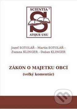Kniha: Zákon o majetku obcí (Jozef Sotolář). Vydavateľstvo komunálnej literatúry, 2019 Kniha: Zákon o majetku obcí (Jozef Sotolář). Vydavateľstvo komunálnej literatúry, 2019