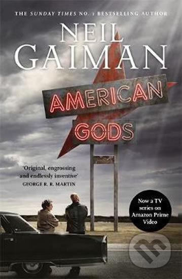 Kniha: American Gods (Neil Gaiman). Headline Book, 2017 Kniha: American Gods (Neil Gaiman). Headline Book, 2017