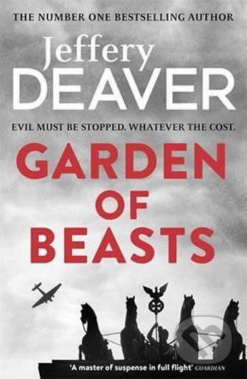 Kniha: Garden of Beasts (Jeffery Deaver). Hodder and Stoughton, 2016 Kniha: Garden of Beasts (Jeffery Deaver). Hodder and Stoughton, 2016