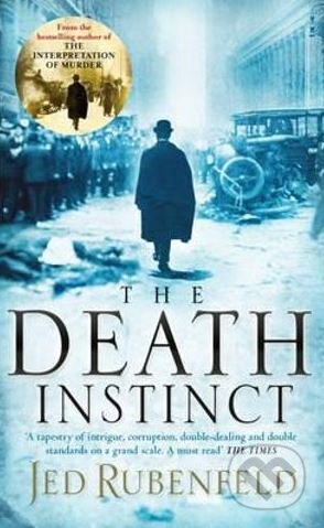 Kniha: The Death Instinct (Jed Rubenfeld). Hodder and Stoughton, 2011 Kniha: The Death Instinct (Jed Rubenfeld). Hodder and Stoughton, 2011